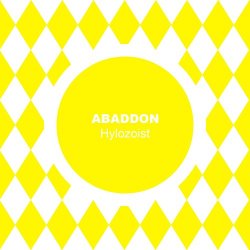 Abaddon - Hylozoist