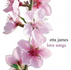 Etta James - Love Songs