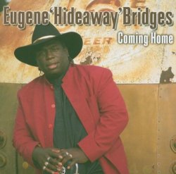 Eugene Hideaway Bridges - Coming Home [Import anglais]