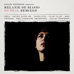Melanie De Biasio - No Deal Remixed