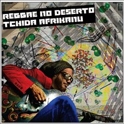 Tchida Afrikanu - Reggae No Deserto