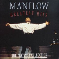 Barry Manilow - Greatest Hits - The Platinum Collection [Import anglais]