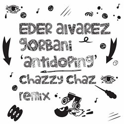 Chazzy Chaz Eder Alvarez Gorbani - Antidoping