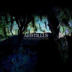 Aristillus - Devoured Trees & Crystal Skies