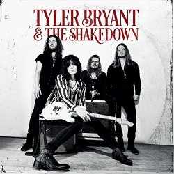 Tyler Bryant and The Shakedown - Tyler Bryant And The Shakedown