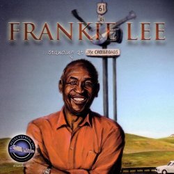 Frankie Lee - Standing at the Crossroads