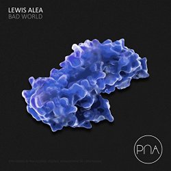 Lewis Alea - Bad World