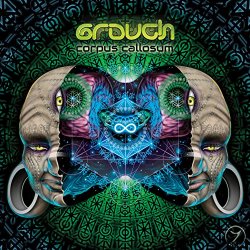 Grouch - Corpus Callosum