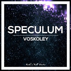Voskoley - Speculum