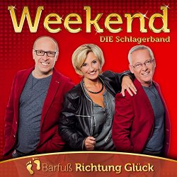 Weekend - Barfu&szlig; Richtung Gl&uuml;ck