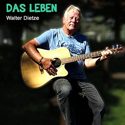 Walter Dietze - Leben mit der Natur