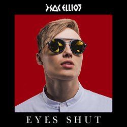 Isac Elliot - Eyes Shut