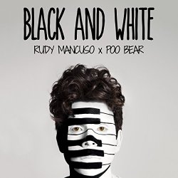 Poo Bear and Rudy Mancuso - Black & White