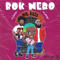 Bok Nero feat. Jahlil Beats - Mr. Ross (feat. Jahlil Beats) [Explicit]