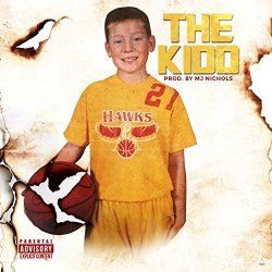 Kidd Steeze - The Kidd [Explicit]