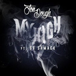 Jon Dough - My High (feat. Sb Shmack) [Explicit]