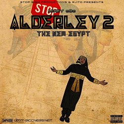 Mikey oOo - Alderley 2: The New Egypt [Explicit]