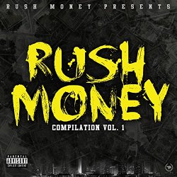 Various Artists - Rush Money Compilation Vol. 1 [Explicit]