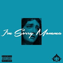 YungWardenBuffett - I'm Sorry Momma [Explicit]