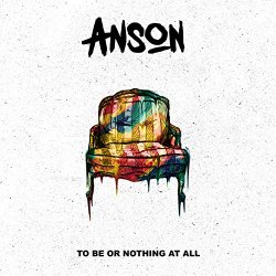 ANSON - To Be or Nothing at All