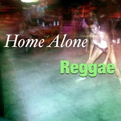 Various Artists - Home Alone: Reggae