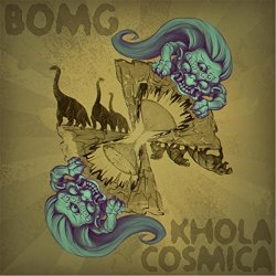 Bomg - Khola Cosmica / Bomg Split