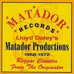 Various Artists - Lloyd Daley's Matador Productions 1968-72 by Various Artists (2015-05-27)