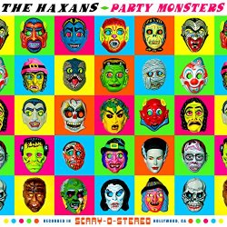 Haxans, The - Party Monsters [Explicit]