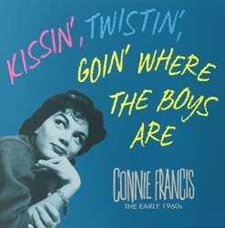Connie Francis - Kissin Twistin Goin Where the Boys Are by Connie Francis (1996-04-16)
