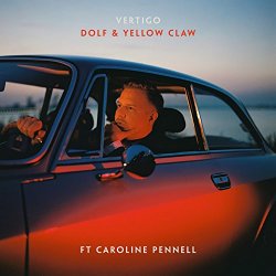 DOLF and Yellow Claw - Vertigo (feat. Caroline Pennell)