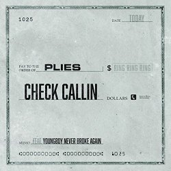 Plies - Check Callin (feat. YoungBoy Never Broke Again) [Clean]