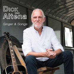 Dick Van Altena - Singer & Songs