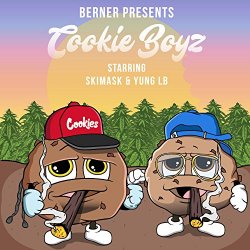 Skimask - Cookie Boyz [Explicit]