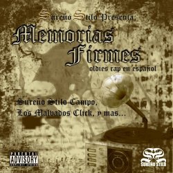 Sureno Stilo Campo - Memorias Firmes Rap Oldies Español