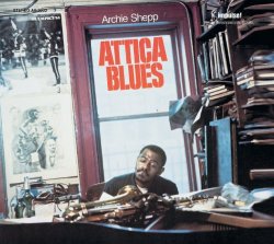 Attica Blues - Attica Blues