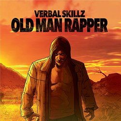 Verbal Skillz - Old Man Rapper ft Dj Stix Prod Sultan Mir [Explicit]