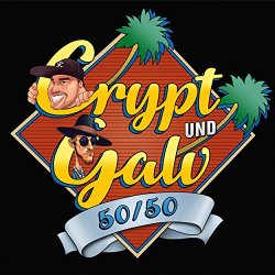 Crypt and Galv - 50 / 50