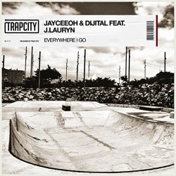Jayceeoh & Dijital feat. J.Lauryn - Everywhere I Go