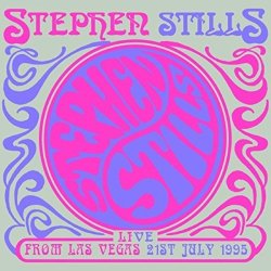 Stephen Stills - Live From Las Vegas 21st July 1995 (Live Radio Broadcast)