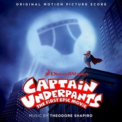 Captain Underpants - Captain Underpants: The First Epic Movie (Original Motion Picture Score)