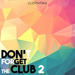   - Don't Forget the Club 2