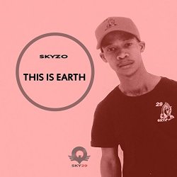Skyzo - This Is Earth