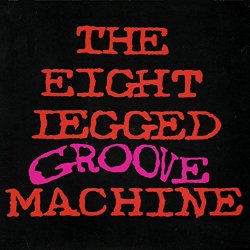 WONDER STUFF, THE - The Eight Legged Groove Machine (20th Anniversary Edition)