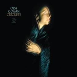 Ora Cogan - Crickets