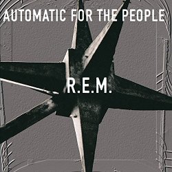 R.E.M. - Automatic For The People