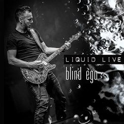 Blind Ego - Liquid (Live)