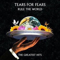 Tears For Fears - Rule The World: The Greatest Hits