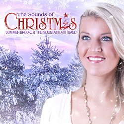 Summer Brooke & The Mountain Faith Band - The Sounds of Christmas