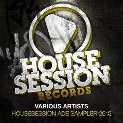 Various Artists - Housesession ADE Sampler 2013