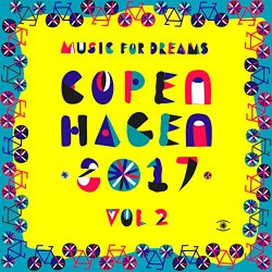Kenneth Bager - Music for Dreams Copenhagen 2017, Vol. 2